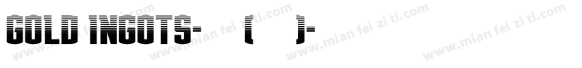 Gold Ingots-普通(西方)字体转换